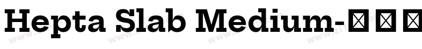 Hepta Slab Medium字体转换